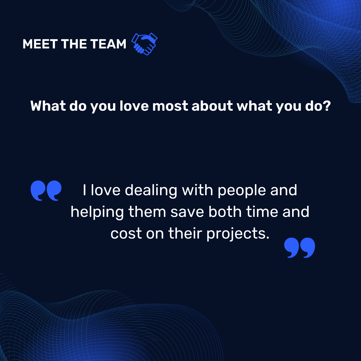 What do you love most about what you do Jack? Meet the team