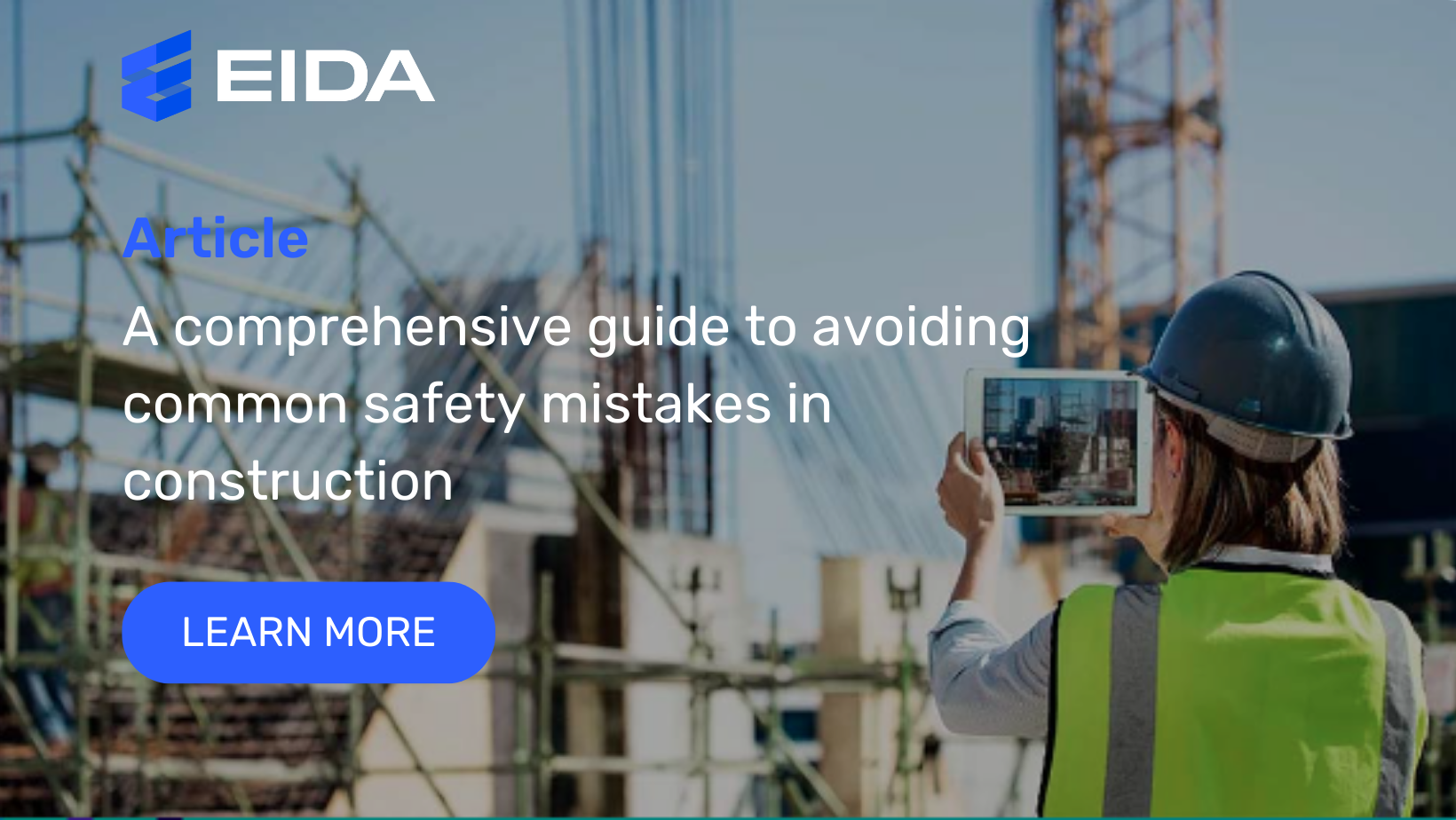 A comprehensive guide to avoiding safety mistakes in construction